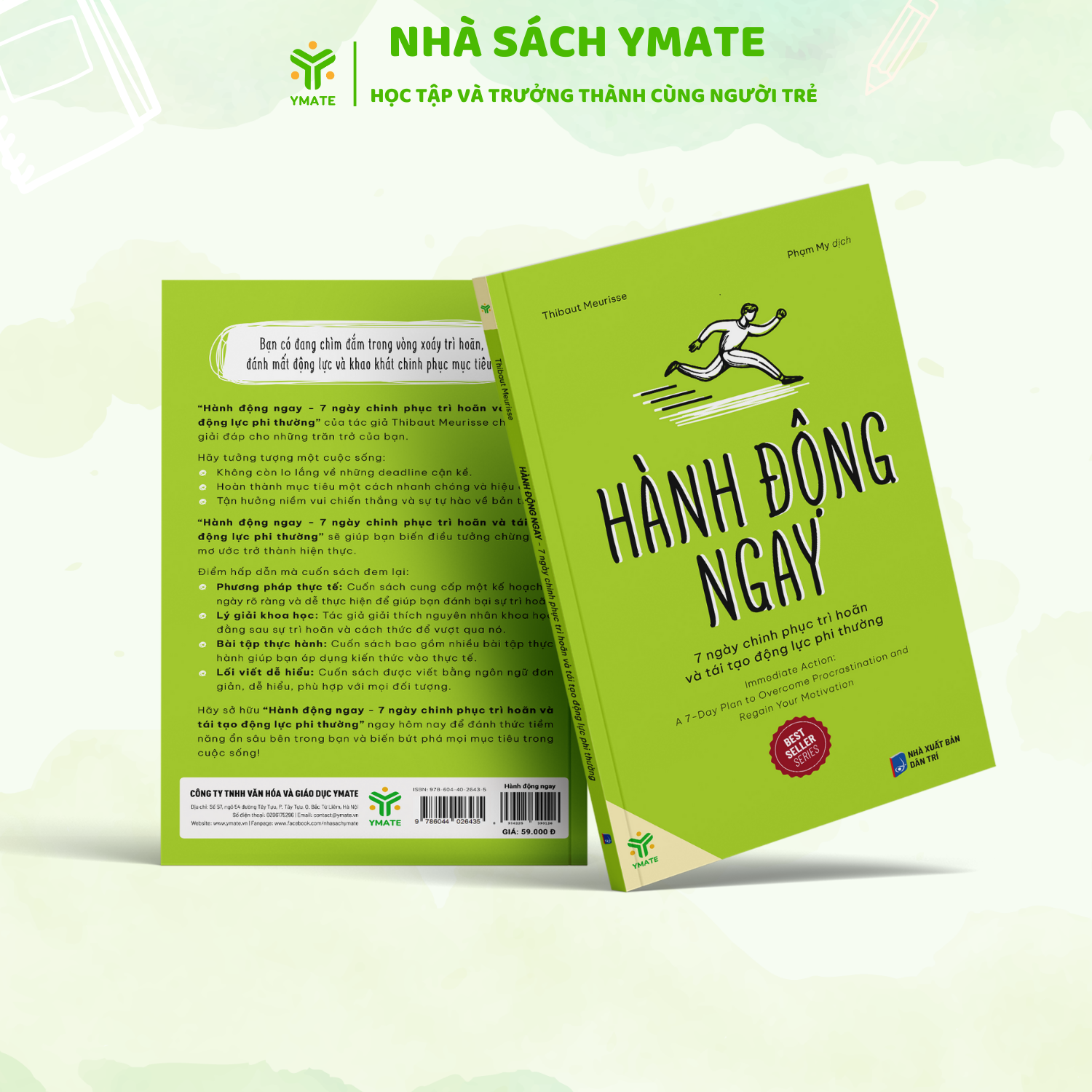 Mô tả Sách Hành Động Ngay - 7 Ngày Chinh Phục Trì Hoãn Và Tái Tạo Động Lực Phi Thường - YMATE - 1