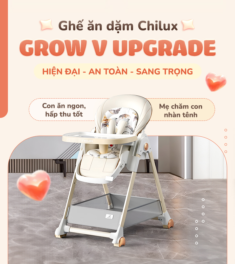 Mô tả Ghế ăn dặm đa năng cao cấp Chilux Grow V Upgrade - Có thể gấp gọn - Bánh xe chống ồn - 1