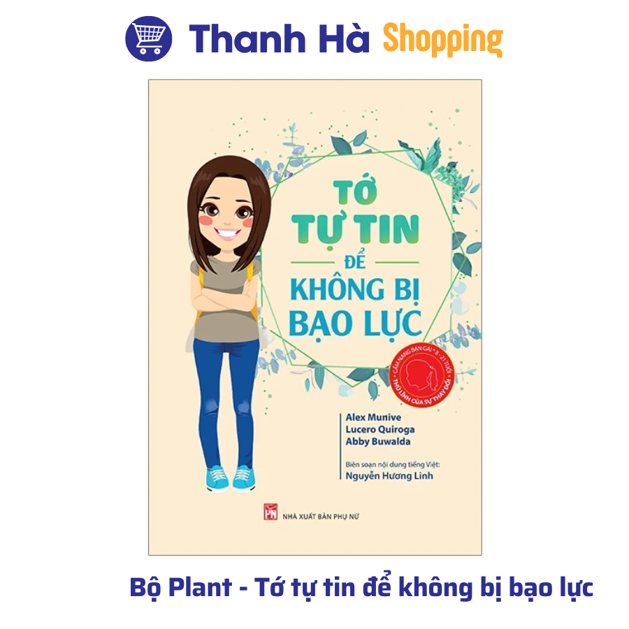Mô tả Sách Plant 4 cuốn: nói không với bạo lực + cô gái quyết đoán + không bị bạo lưc + thoát hiểm an toàn - 3