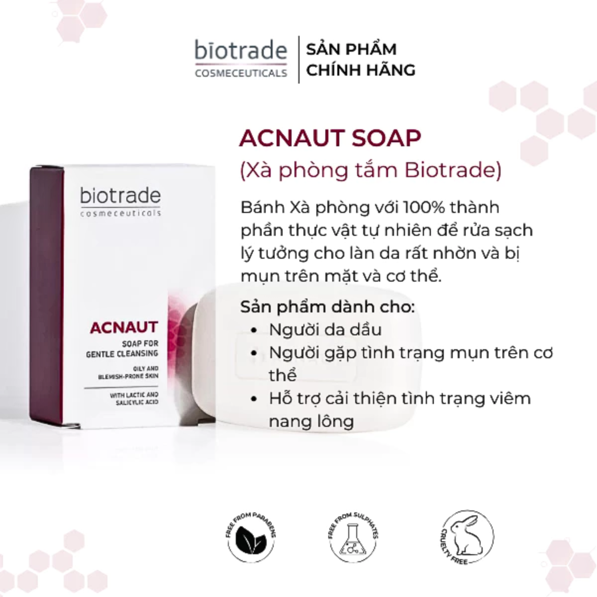 Mô tả Xà Phòng Biotrade Acnaut - Hỗ Trợ Giảm Mụn Lưng, Kiểm Soát Dầu & Giảm Tình Trạng Lỗ Chân Lông 100g - 4