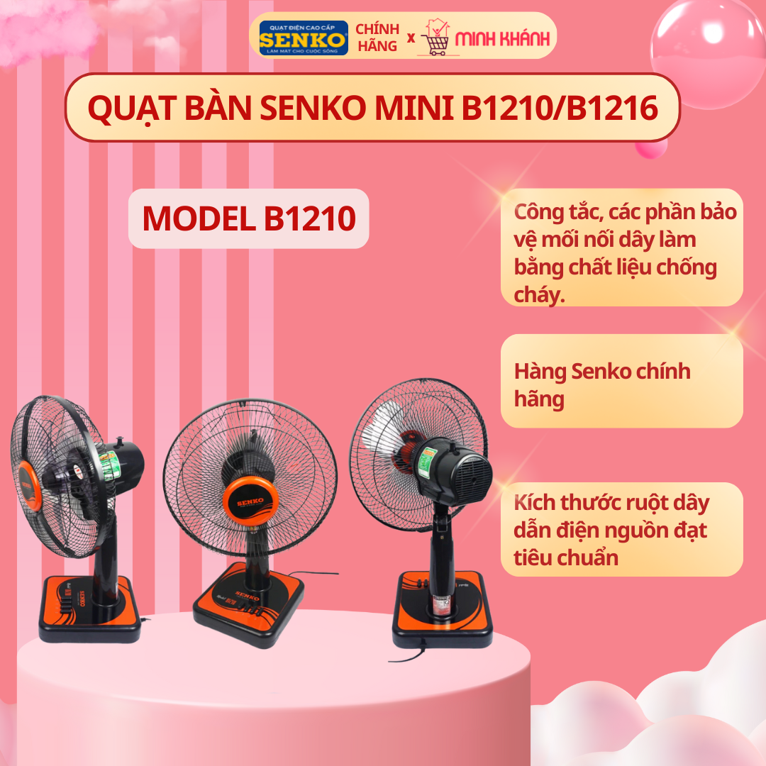 Quạt bàn Senko mini B1210/b1216 - 40w, 3 mức độ gió, gió đầy, êm, nhỏ ...