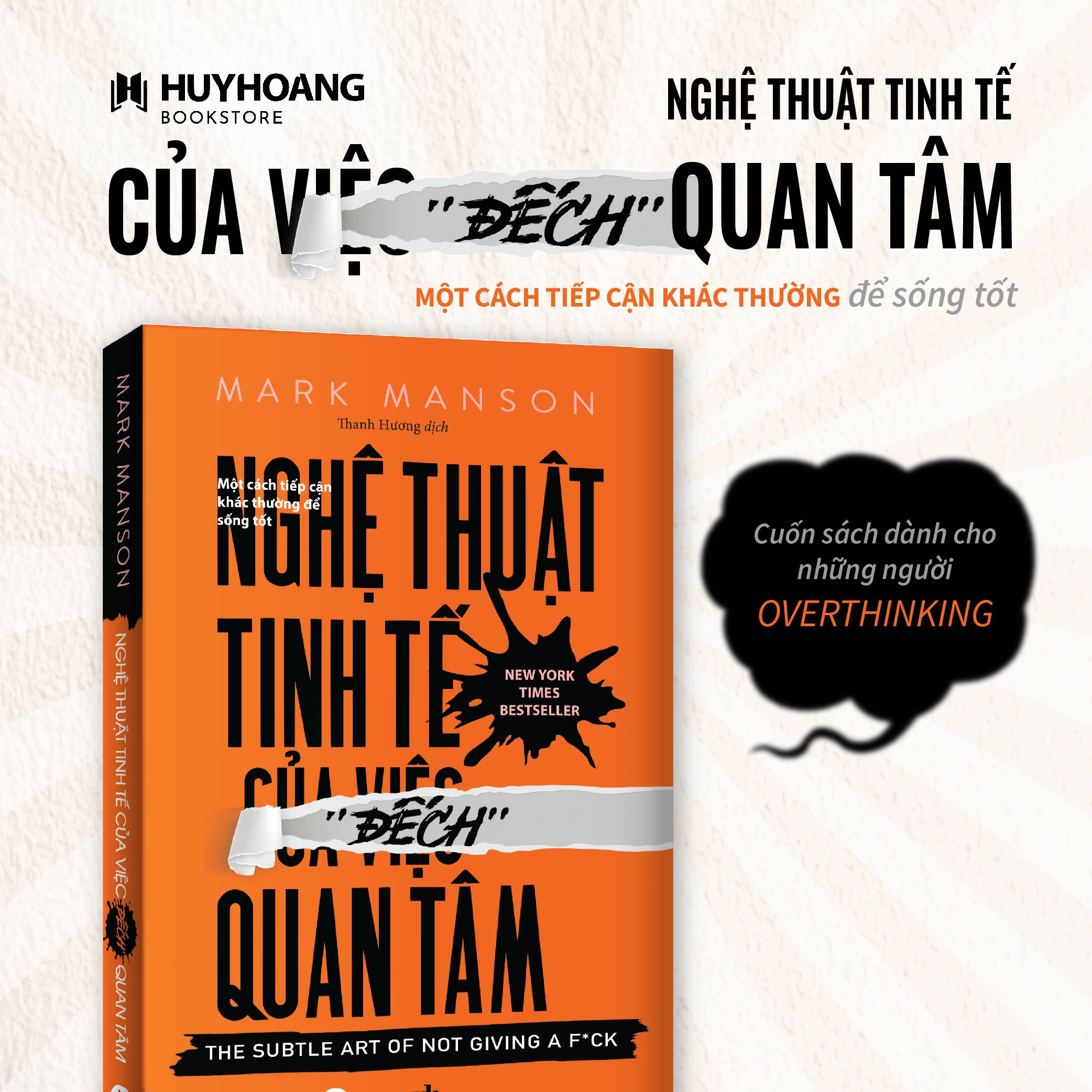 Mô tả Sách - Nghệ Thuật Tinh Tế Của Việc "Đếch" Quan Tâm (Tái Bản 2021) - 1