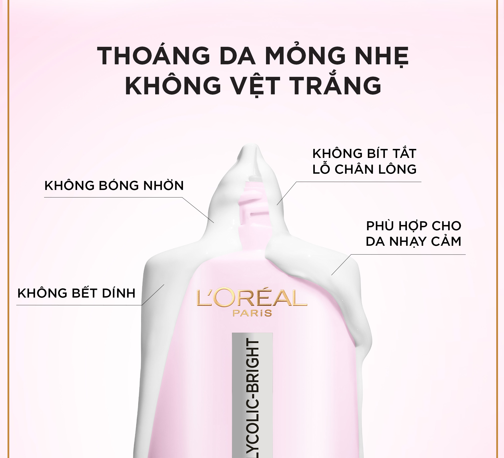 Mô tả Sữa chống nắng phổ rộng mỏng nhẹ bảo vệ da và dưỡng sáng mờ thâm nám Glycolic Bright Anti-Dark Spot L’Oréal Paris 50ml - 3