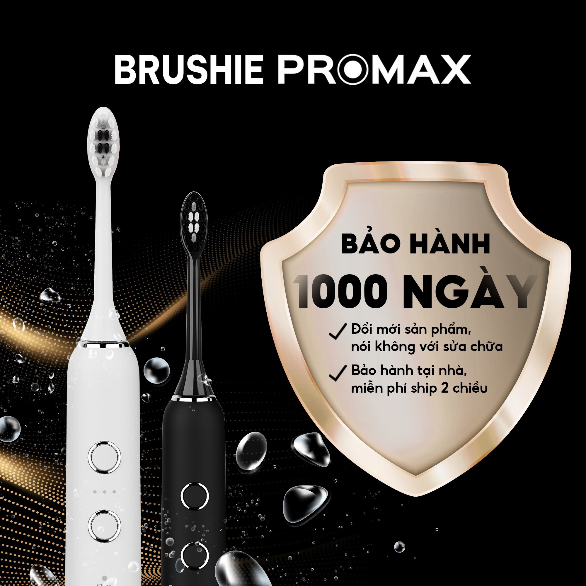 Cam kết bảo hành Brushie Promax