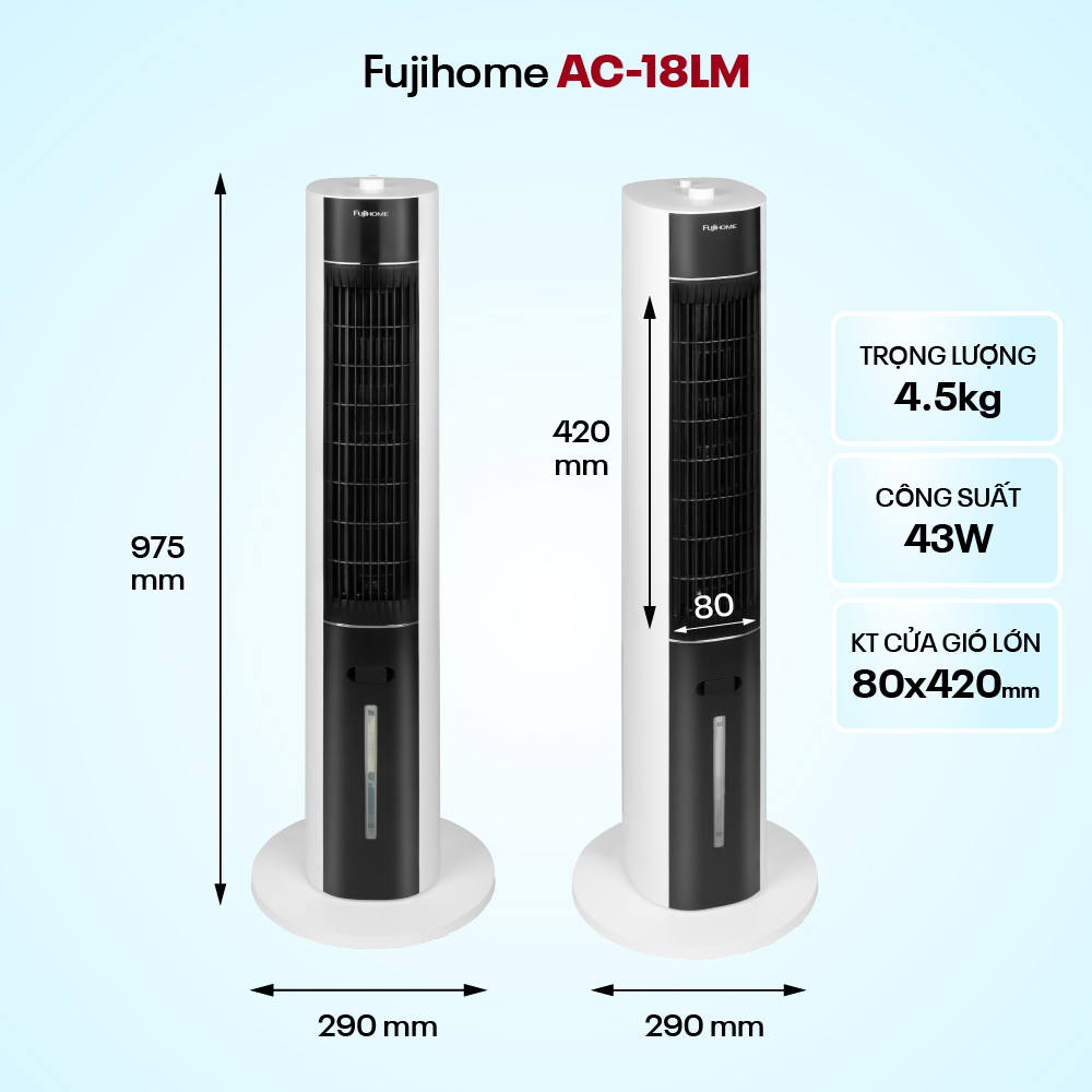 Mô tả Quạt tháp điều hoà cao cấp Fujihome AC-18LM thiết kế hiện đại, nhỏ gọn, 3 cấp độ gió, động cơ bền bỉ - 12
