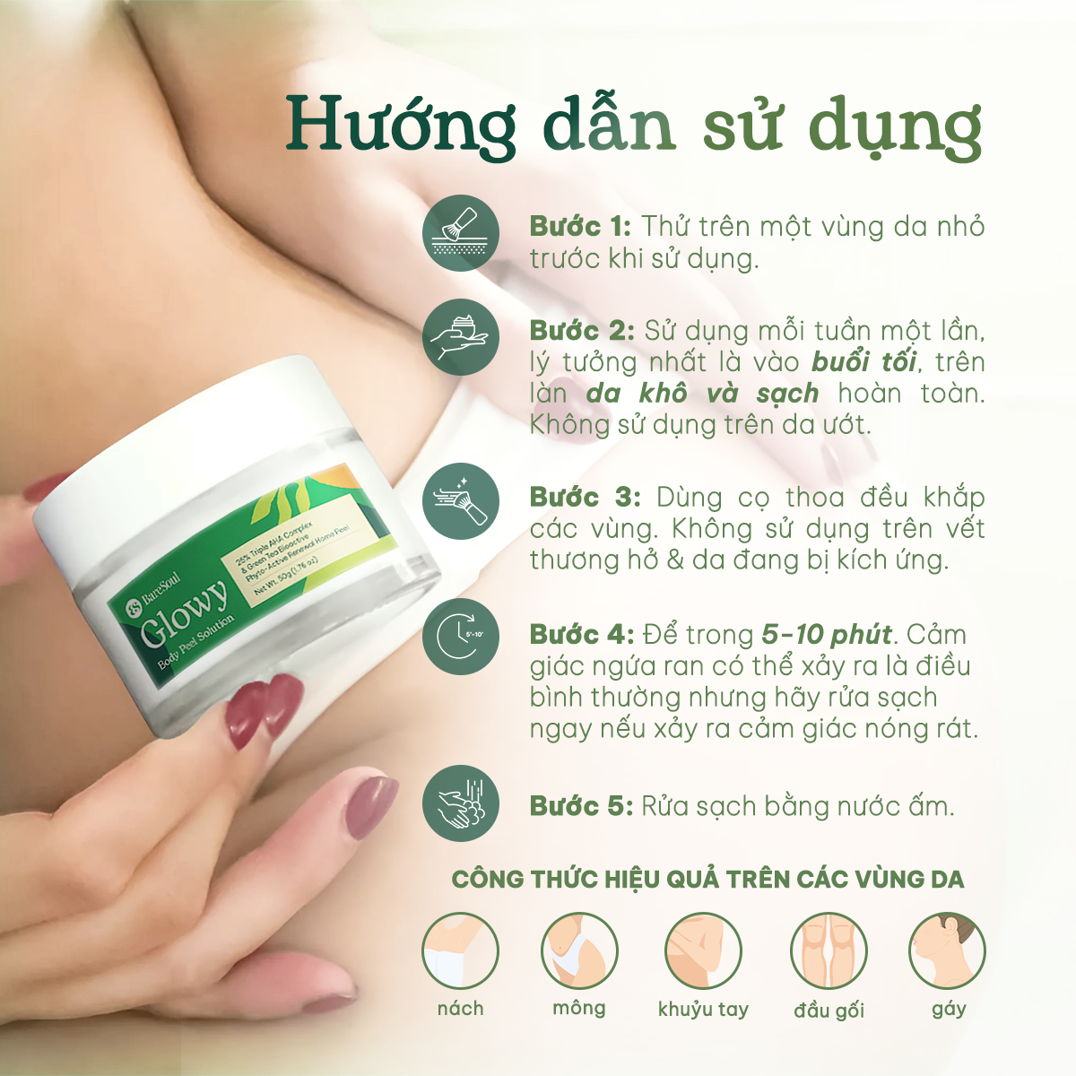 Mô tả Peel da giúp làm sáng, giảm thâm mông, nách, bikini, đầu gối, khuỷu tay AHA 25% BareSoul Glowy Body Peel 50g - 6
