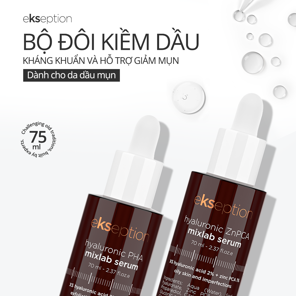 Mô tả Combo EKSEPTION Pre-Serum Hyaluronic 2% PHA 5% Dưỡng Ẩm Và Hyaluronic ZnPCA, HA + 1% ZnPCA Giảm Mụn 75ML - 1