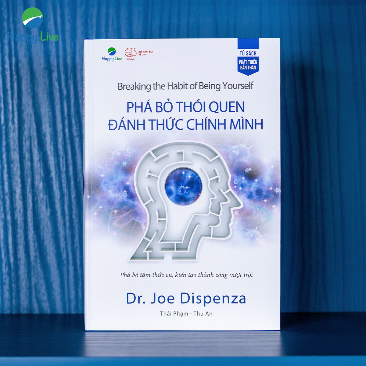 Mô tả Sách Phá bỏ Thói Quen, Đánh Thức Chính Mình - Breaking the Habit of Being Yourself - 1