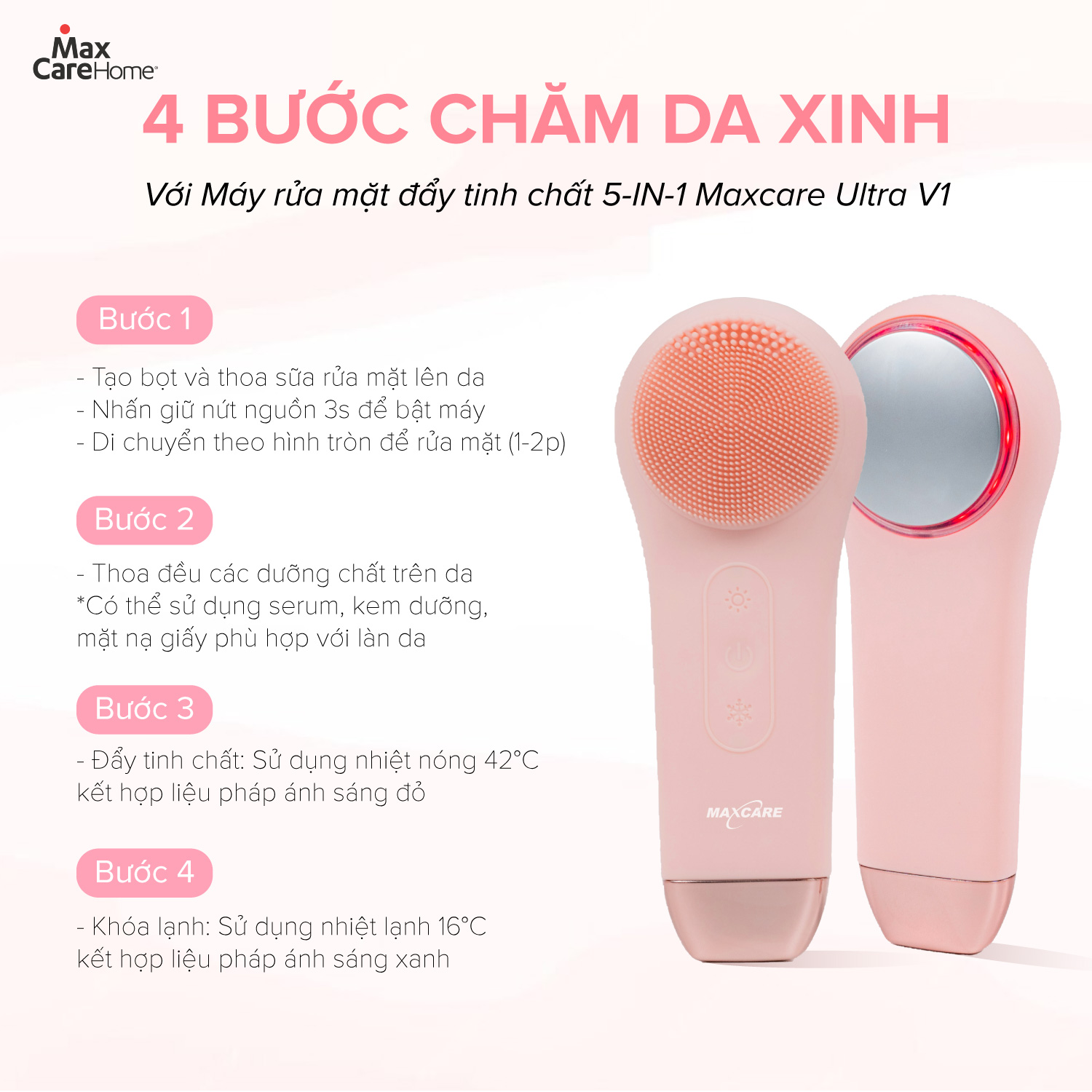 Mô tả Máy Rửa Mặt Tích Hợp ĐẨY TINH CHẤT Multi-Task Maxcare ULTRA V1 Công Nghệ Ánh Sáng Đỏ/Xanh & Máy Rửa Mặt App Max999Pro - 9