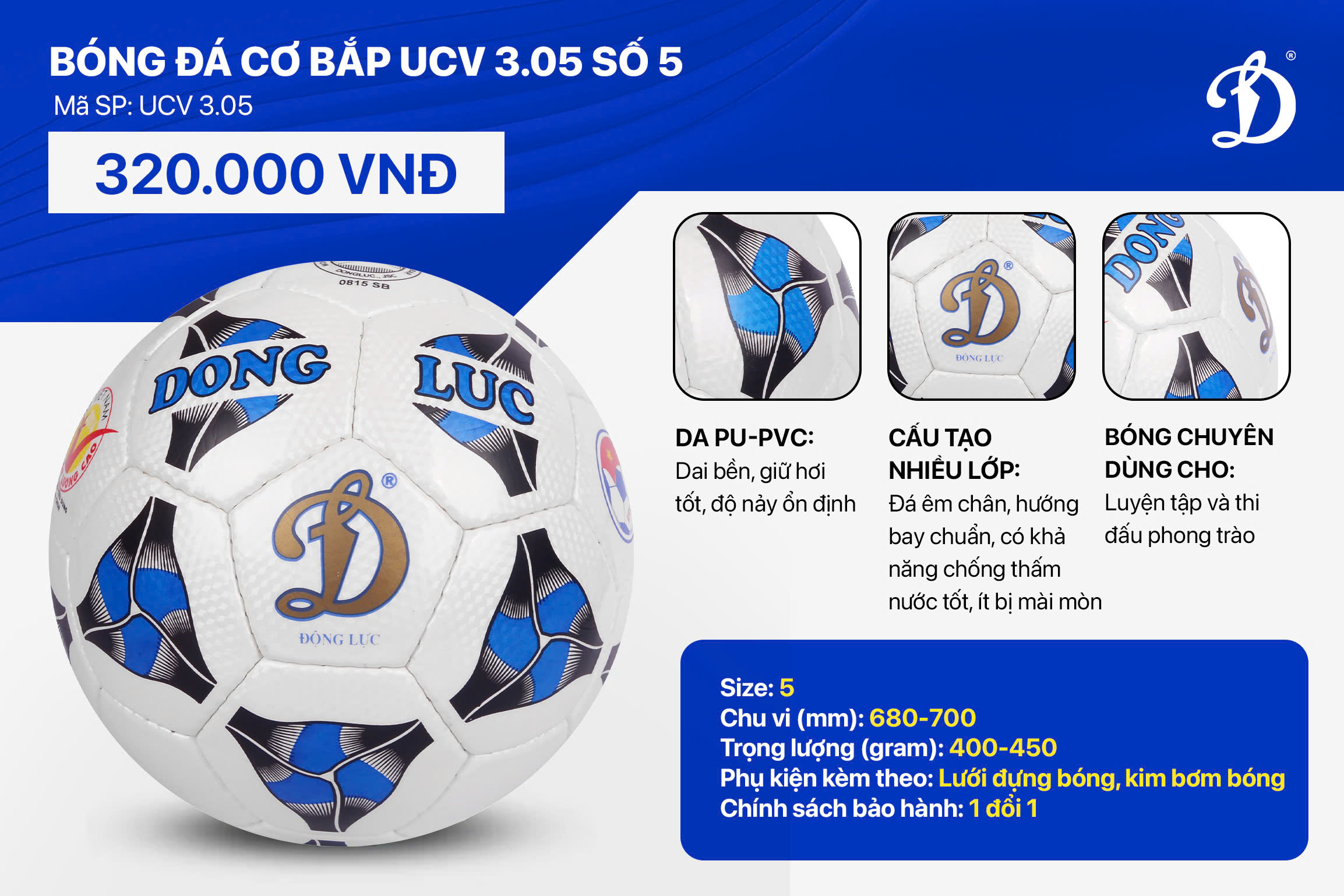 Mô tả Quả bóng đá Động Lực UCV 3.05 size 5, bóng đá chính hãng tặng kèm phụ kiện kim bơm, lưới đựng - 1