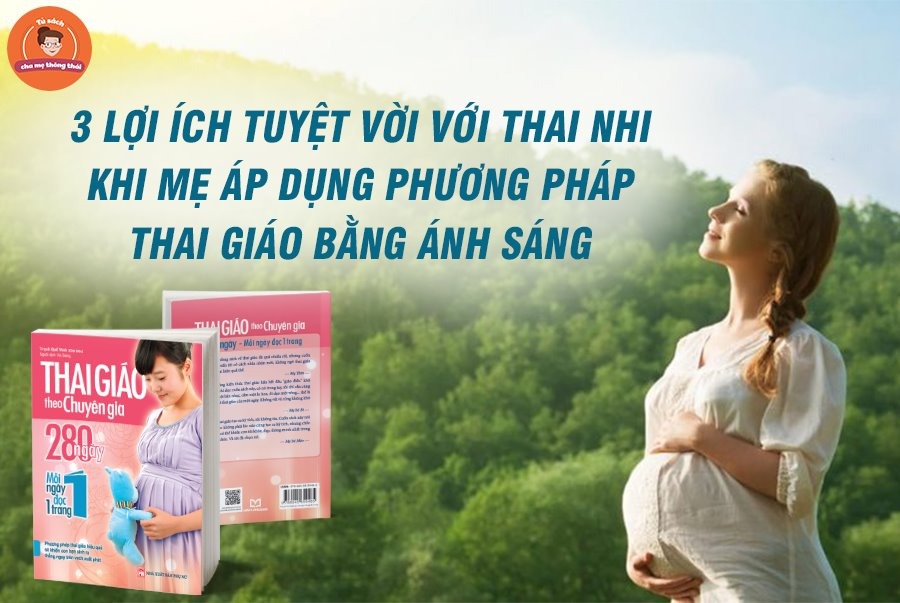 Mô tả Sách: Thai Giáo Theo Chuyên Gia - 280 Ngày Mỗi Ngày Đọc 1 Trang - 1
