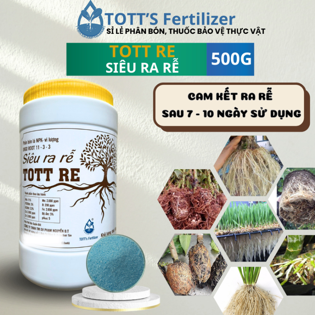 Thuốc kích rễ, TOTT RE ra rễ cực mạnh hủ 500g TOTT's fertilizer ...