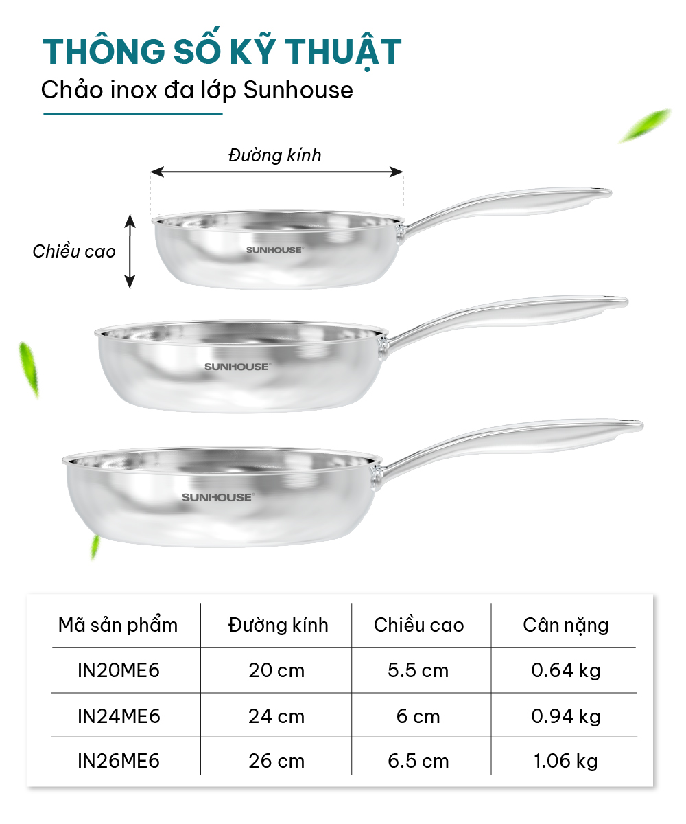 Mô tả Chảo inox 304 đa lớp cao cấp SUNHOUSE IN20-24-26M6E - 3 lớp nguyên khối - Cán rỗng hạn chế bỏng - 11