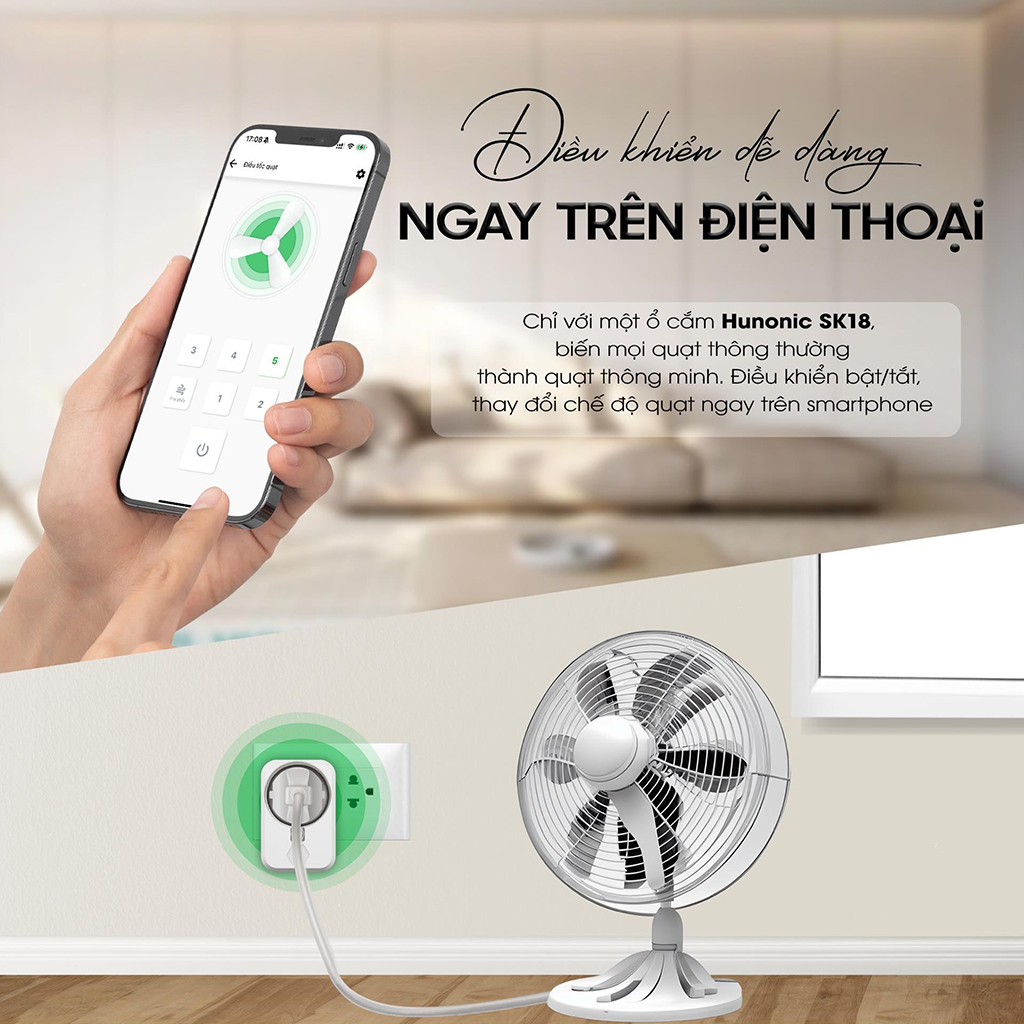 Mô tả Ổ Cắm Quạt Thông Minh Hunonic SK18, Điều Khiển Quạt Từ Xa Qua Điện Thoại - HNSK18 - 4