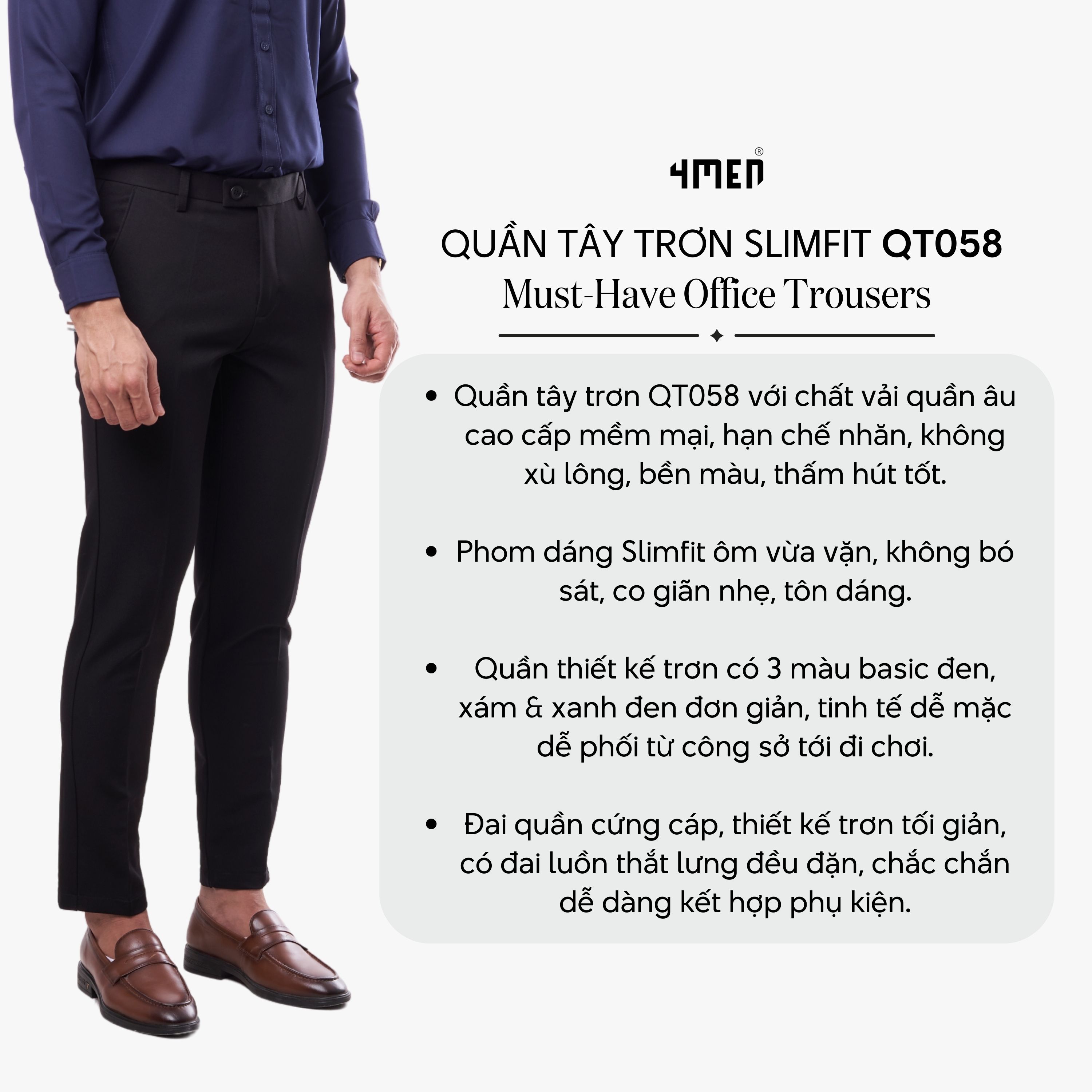 Mô tả Quần tây âu nam co giãn 4MEN QT058 form slimfit Hàn Quốc ống ôm đẹp, vải cao cấp không nhăn, 3 màu đen, xám, xanh đen - 3