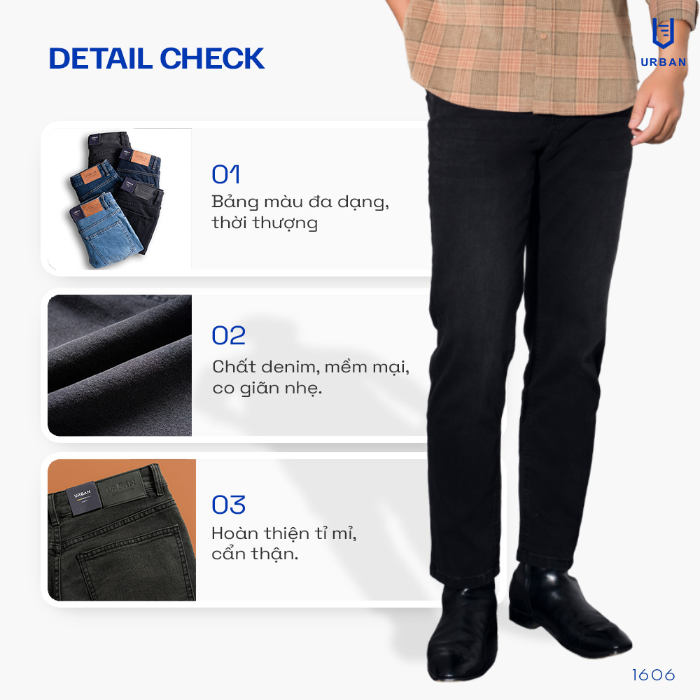 Quần Jean nam URBAN Co Giãn, dáng basic Slim  không ôm ,Không Bai Xù, Bền Màu Trẻ Trung NO.1606