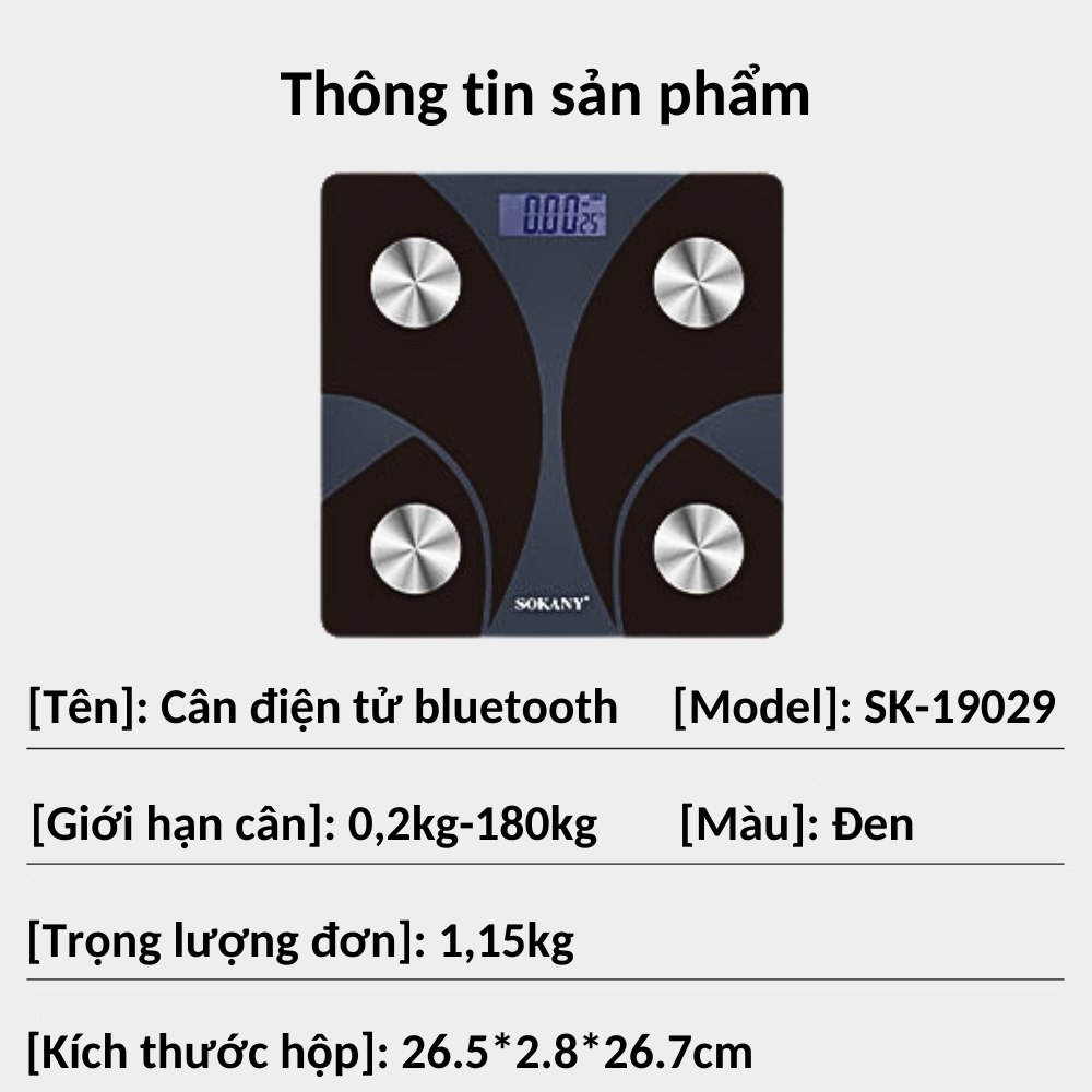 Mô tả Cân điện tử sức khỏe thông minh SOKANY SK-19029 kết nối bluetooth đo và phân tích các chỉ số cơ thể - 2