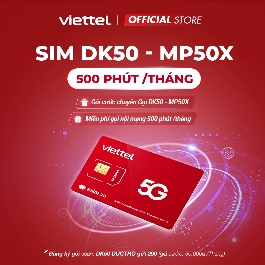 Mô tả Sim 4G Viettel Nghe Gọi DK50 - MP50X. Miễn Phí 500 Phút Thoại Nội Mạng Chỉ 50k/Tháng. Hàng Chính Hãng - 1