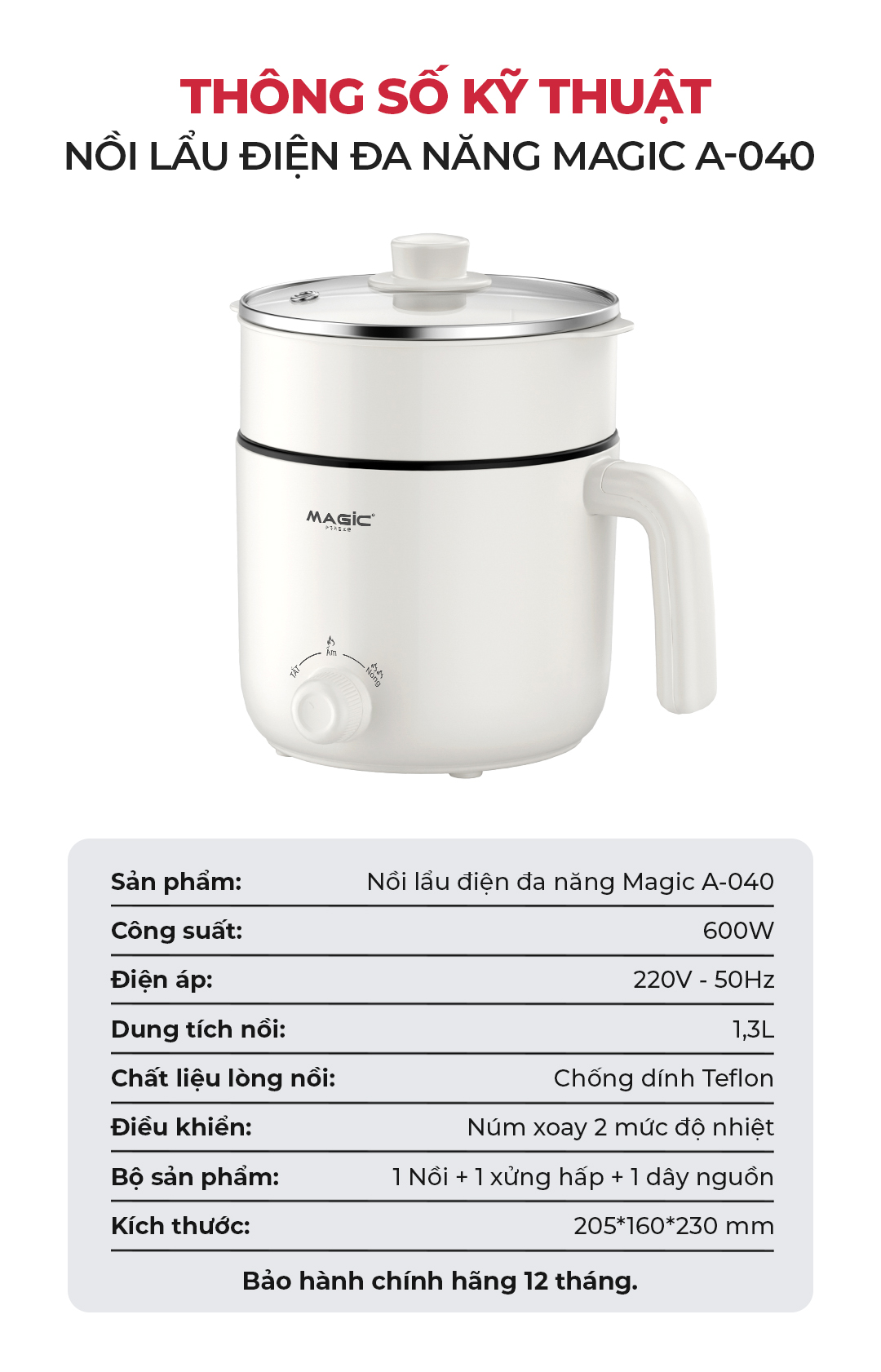 Mô tả Nồi lẩu điện đa năng Magic A-040, dung tích 1.3L, công suất 600W, bảo hành 12 tháng - 2