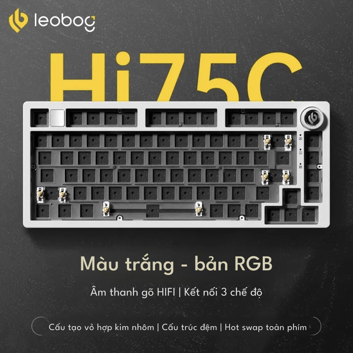 Bàn phím cơ - Nhôm - LEOBOG HI75C PRO - 3 mode kết nối - Keycap PBT ...