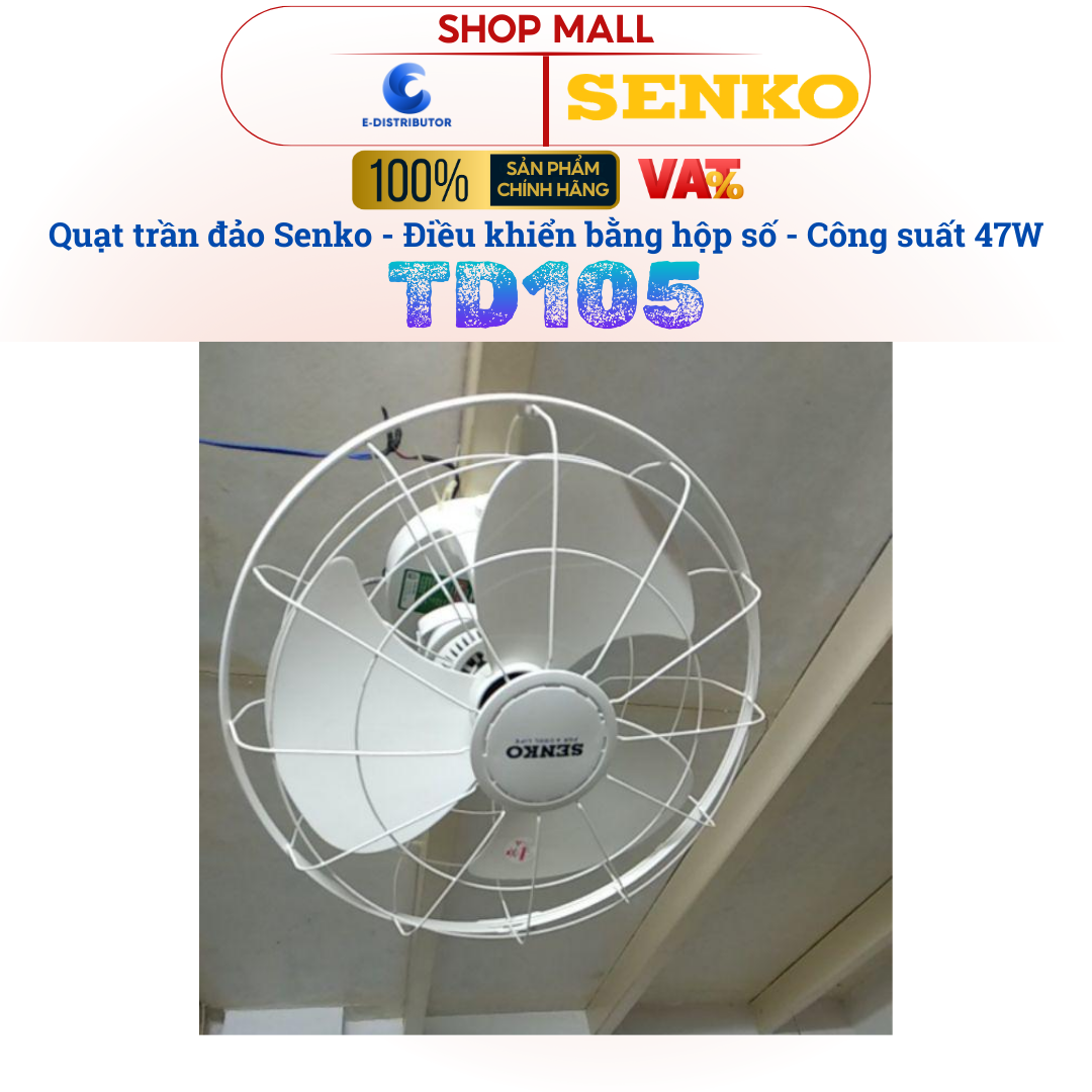 [HỎA TỐC] Quạt Trần Đảo Senko TD105 điều khiển bằng hộp số - Công suất ...