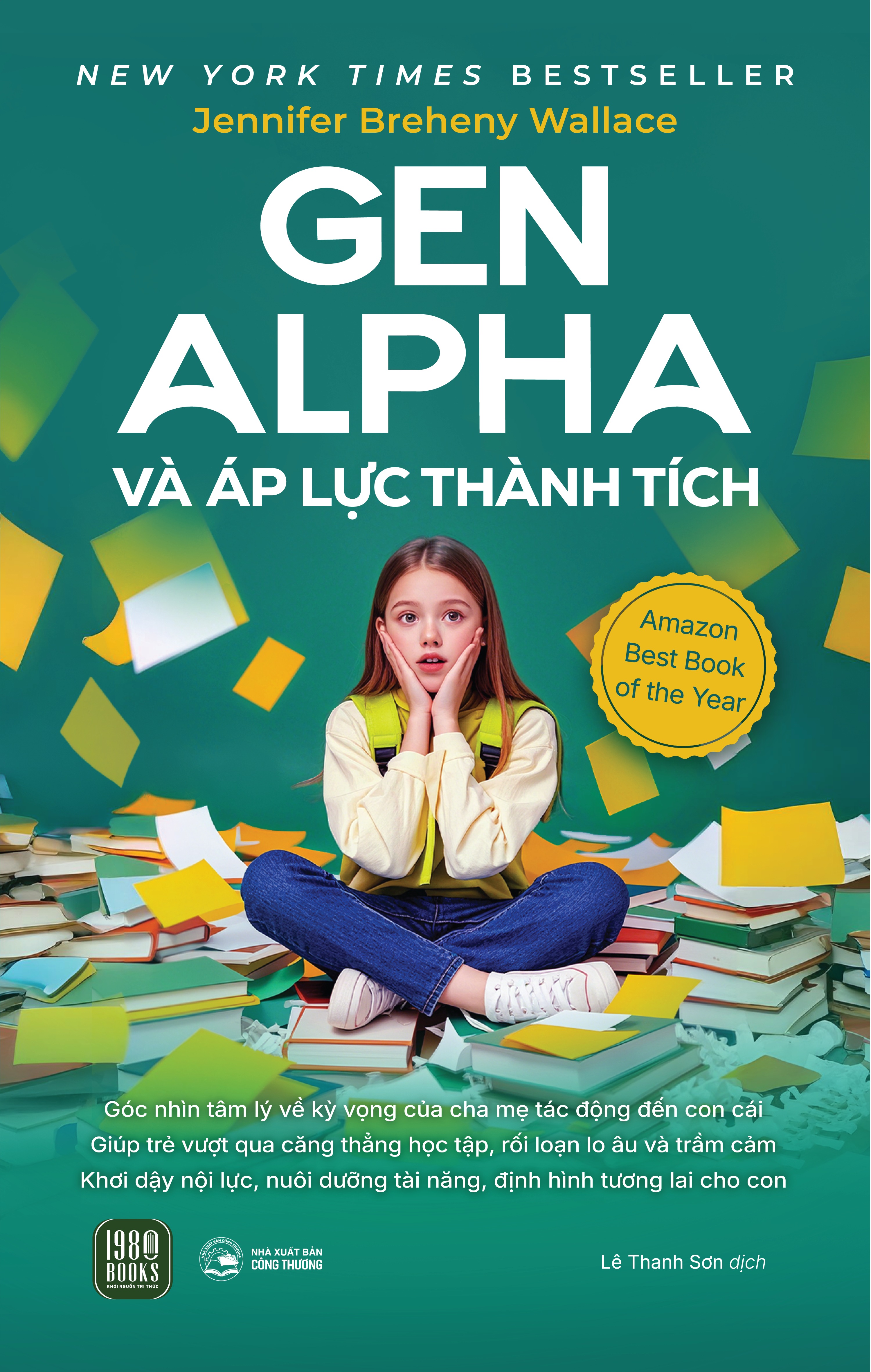 Sách - Gen Alpha Và Áp Lực Thành Tích - Jennifer Breheny Wallace (1980 ...