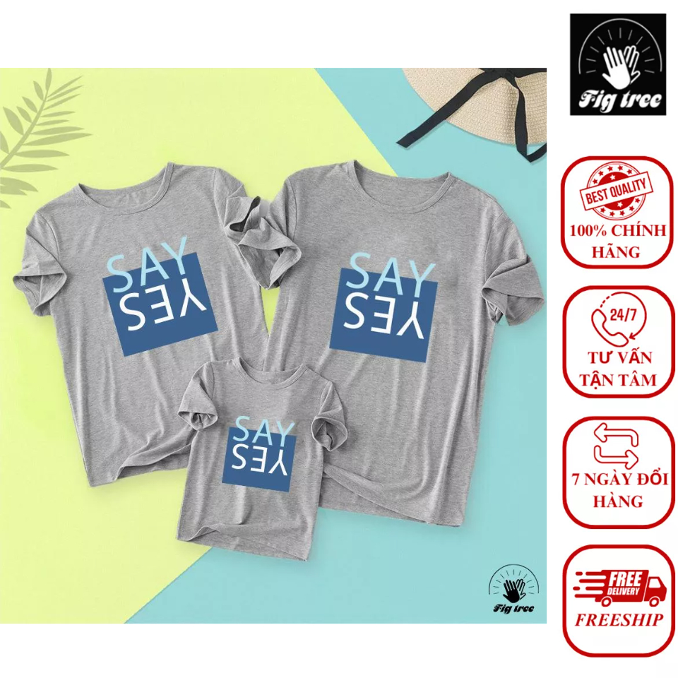 Combo Áo Thun Gia Đình Fig Tree Màu Xám, Set Áo Gia Đình Cotton Cổ Tròn in Hình SAY YES Yêu Thương