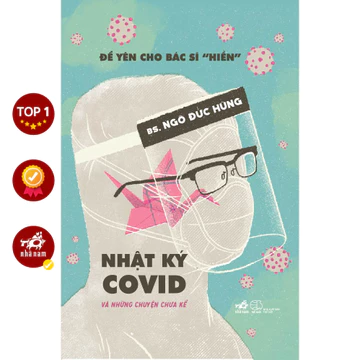 Sách - Để yên cho bác sĩ "hiền" 2 - Nhật ký Covid và những chuyện chưa kể