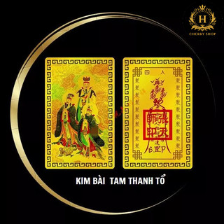 KIM BÀI TAM THANH TỔ - ÔNG TỔ ĐẠO GIÁO , HỘ MỆNH GIẢ TRỪ THỊ PHI, TIỂU NHÂN QUẤY PHÁ