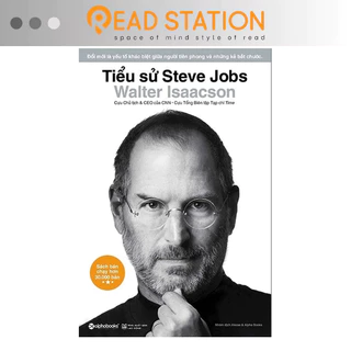 Sách Hay: Tiểu sử Steve Jobs Tiểu Sử Steve Jobs (Bìa Cứng) - Walter Isaacson | NetaBooks