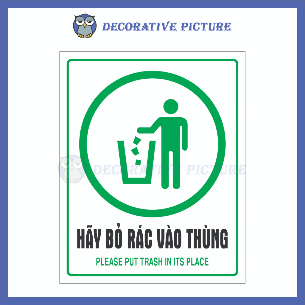 Biển Nhắc Nhở Hãy Bỏ Rác Vào Thùng - Please Put Trash In Its Place ...
