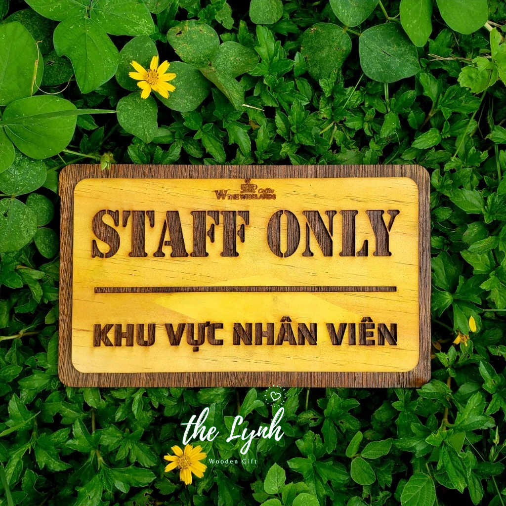 Bảng thông báo '' Staff Only '' - FREE KHẮC TÊN THEO YÊU CẦU