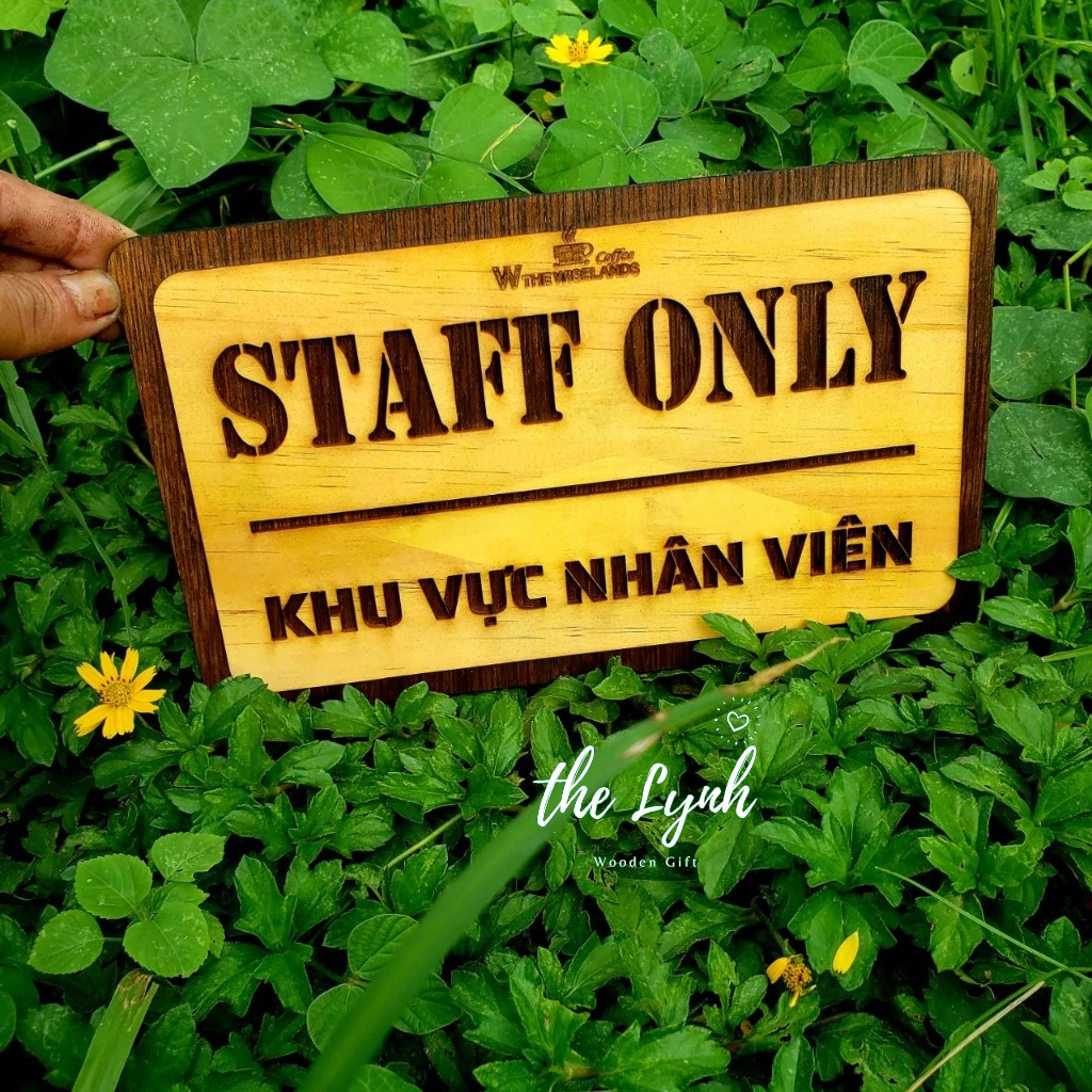 Bảng thông báo '' Staff Only '' - FREE KHẮC TÊN THEO YÊU CẦU