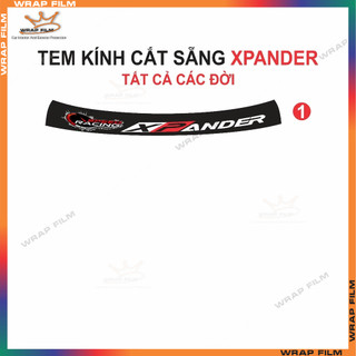 Tem kính Xpander cắt sẵng theo fom  - Tem in 3 lớp cao cấp ( Tặng kèm gạt dán)