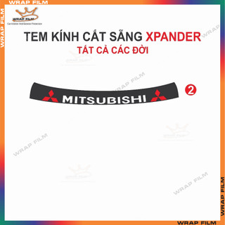 Tem kính Xpander cắt sẵng theo fom  - Tem in 3 lớp cao cấp ( Tặng kèm gạt dán)