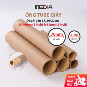 Ống Tube Giấy Ngắn 18/20/22/25/35cm Lỗ 76mm, Ống Giấy Tube Ống Giấy Tròn Ống Lõi Giấy Đựng Poster