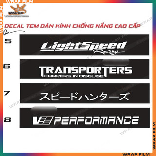Tem dán kính lái - Tem dán chống nắng kính lái 4 chỗ 7 chỗ, Decal PVC 3 lớp không phai màu không để lại keo