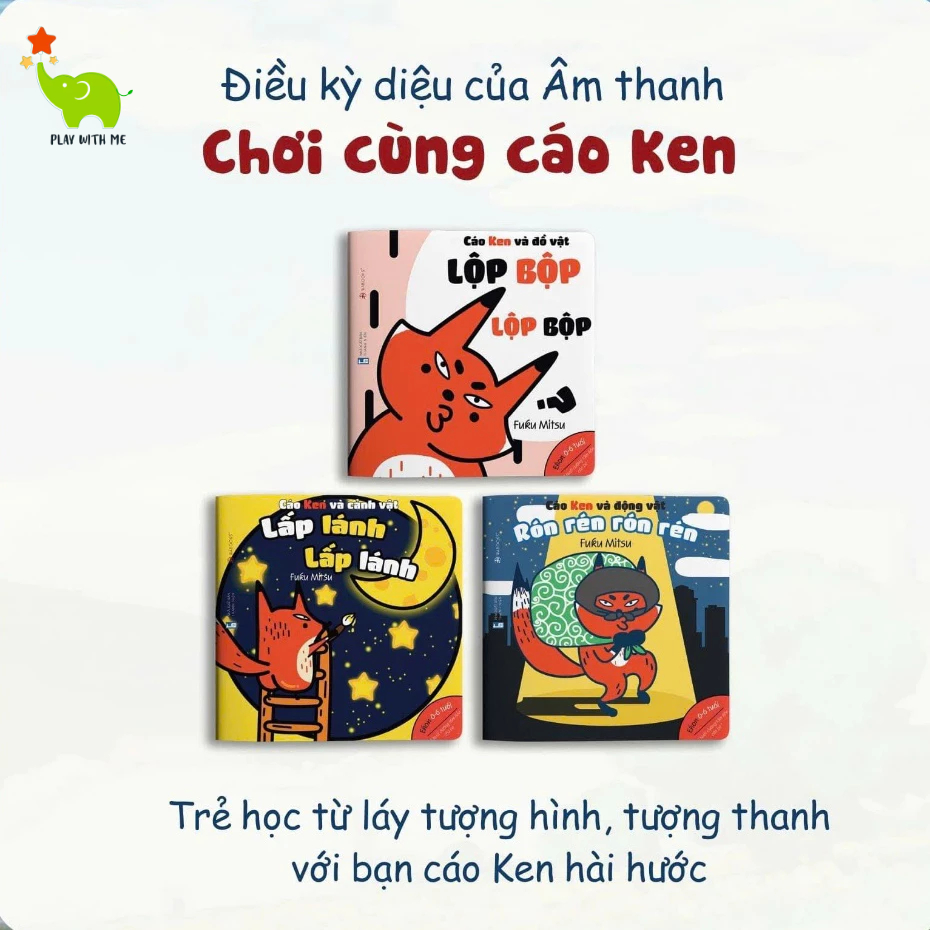 Sách Ehon - Làm Quen Với Âm Thanh Cùng Cáo Ken - 