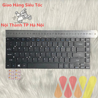 Bàn phím laptop Acer E3-471 E3-472 V3-472 V3-431 V3-471 V3-471G ZQ0 ZQS ZQM Z5W1M Z8A N15C4 MS2380 MS2367 MS2376 MS2368