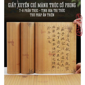 Giấy Xuyến Chỉ Mành Trúc Cổ Học Tinh Hoa Luyện Viết Thư Pháp Hán Việt Bán Sinh Bán Thục Xuyến Thục Tuyên 10 mét 20 mét
