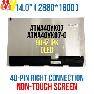 Màn Hình laptop Asus Zenbook 14 UX3402 UX3402ZA OLED LCD Screen QHD 2880*1800 100% sRGB ATNA40YK07 Không Cảm ứng - 90HZ