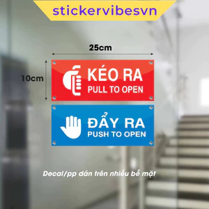 Decal Kéo Ra/Đẩy Ra, Pull/Push Thông Dụng, Dùng Dán Kính, Decor Kính Cửa Hàng, Công Ty