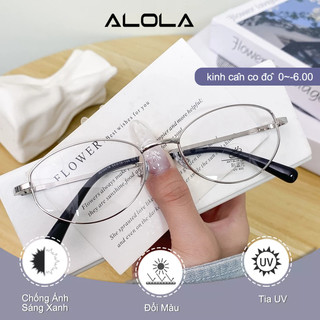 Gọng Kiếng Cận Nữ Nam ALOLA Mắt Kính Cận Gọng Nhỏ Kim Loại Chông Tia UV Ánh Sáng Xanh Đổi Màu Khi Ra Nắng