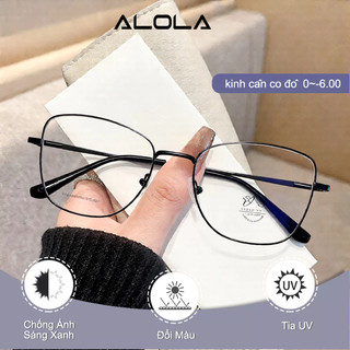 Kính Giả Cận Nữ ALOLA Gọng Kính Mắt Kim Loại Chông Tia UV Ánh Sáng Xanh Đổi Màu Khi Ra Nắng Cao Cấp