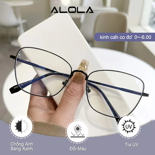 Kính Giả Cận Nữ ALOLA Kính Cận Gọng Mắt Mèo Kim Loại Đổi Màu Khi Ra Nắng Chống Ánh Sáng Xanh Tia UV Thời Trang