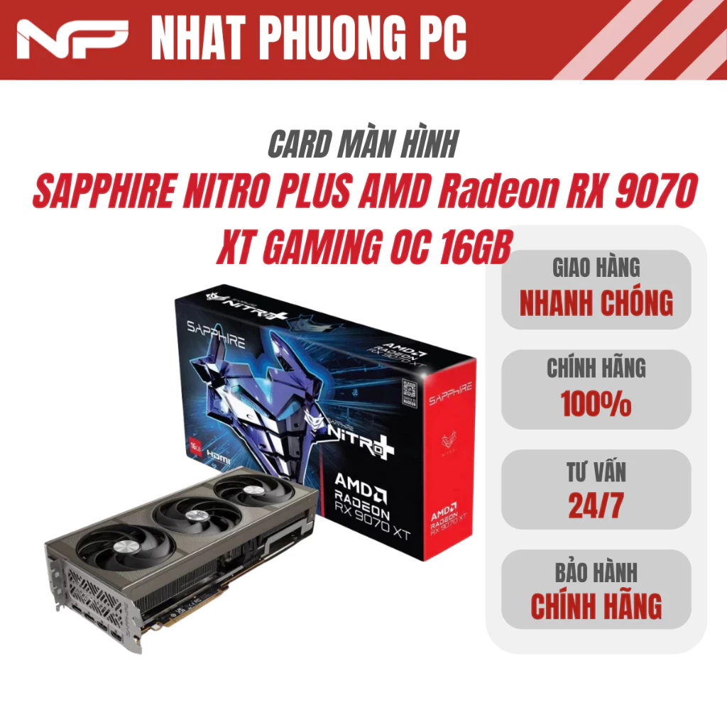 Card màn hình SAPPHIRE NITRO PLUS AMD Radeon RX 9070 XT GAMING OC 16GB ...