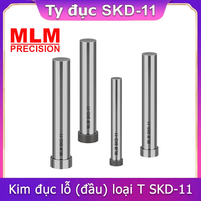 Ty đục SKD-11 - Chốt dập khuôn, chốt định vị khuôn mẫu chất lượng cao, độ cứng và độ bền vượt trội