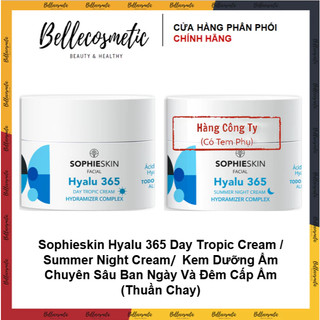 Sophieskin Hyalu 365 Day Tropic Cream Kem Dưỡng Ẩm Ban Ngày  / Summer Night Cream Ban Đêm kv
