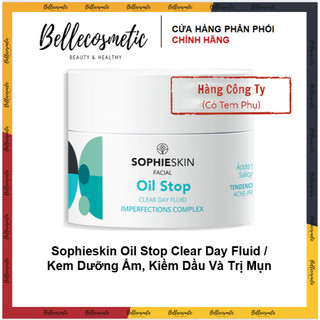 Sophieskin Oil Stop Clear Day Fluid Kem Dưỡng Ẩm, Kiềm Dầu Và Giảm Mụn kv