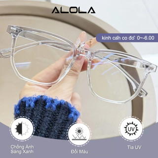 Gọng Kiếng Cận Nam Nữ ALOLA Mắt Gọng Kính Cận Vuông Đổi Màu Khi Ra Nắng Chống Ánh Sáng Xanh Tia UV Thời Trang